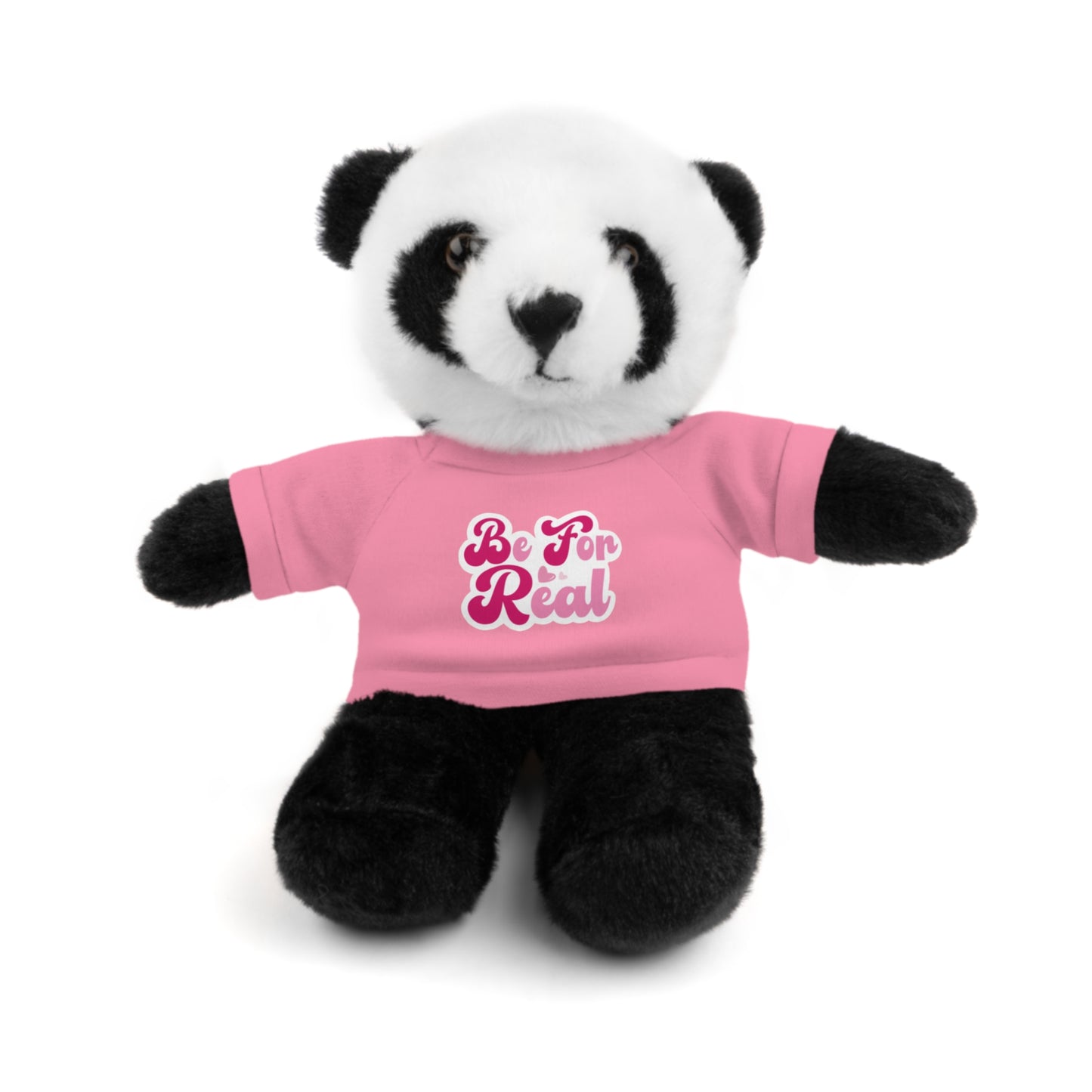 Be For Real Stuffed Animals with Tee