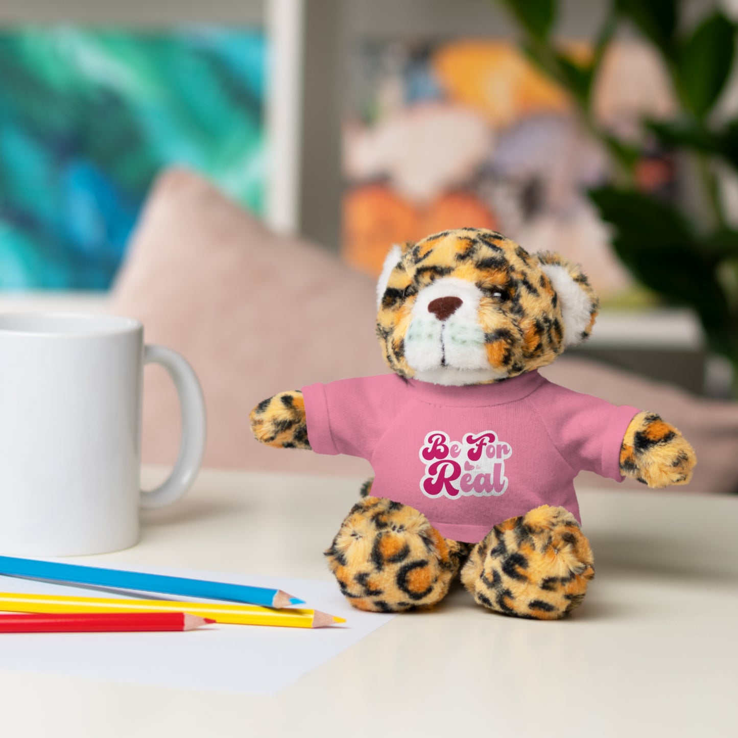 Be For Real Stuffed Animals with Tee