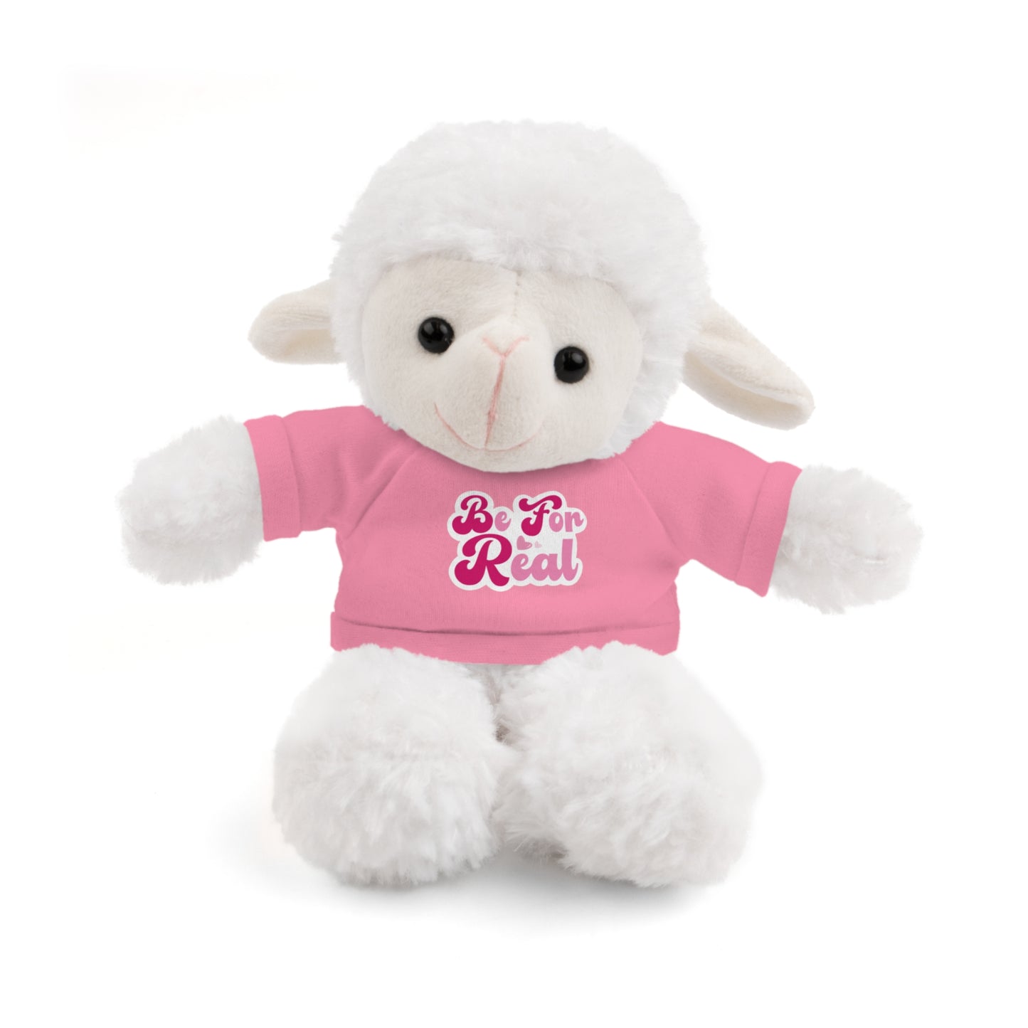 Be For Real Stuffed Animals with Tee