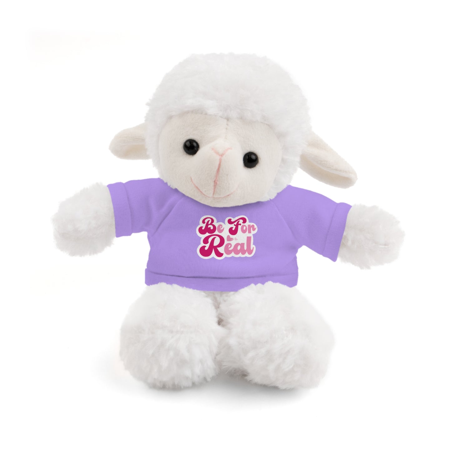 Be For Real Stuffed Animals with Tee