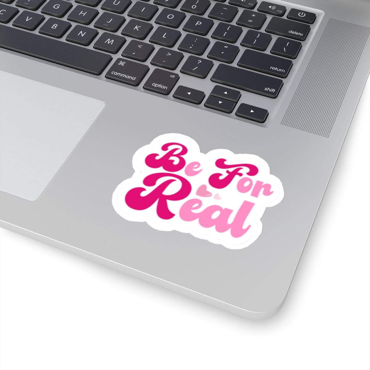 Be For Real Stickers
