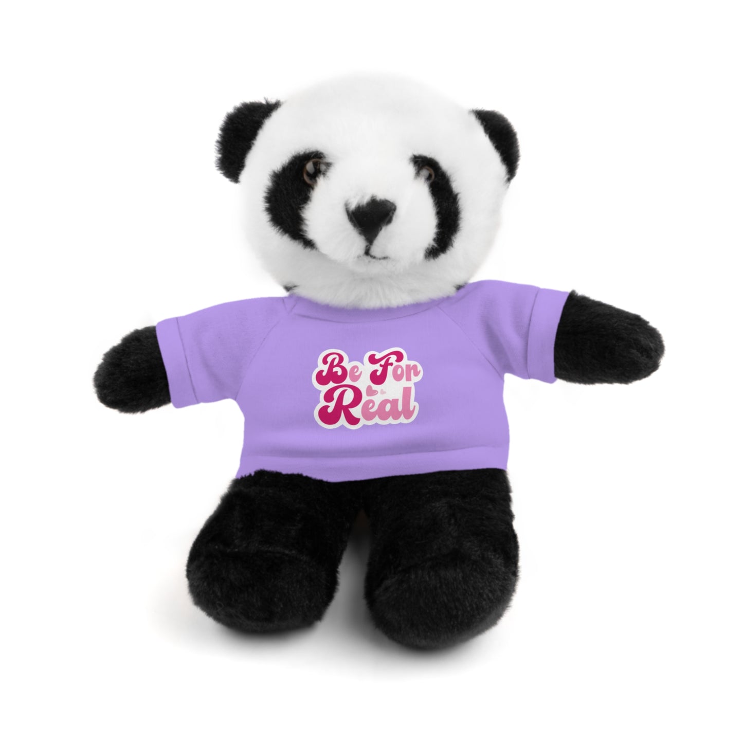 Be For Real Stuffed Animals with Tee