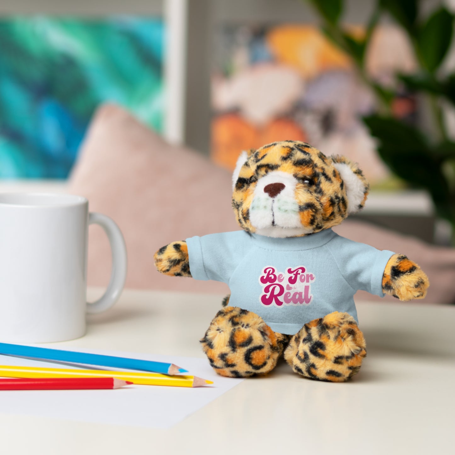 Be For Real Stuffed Animals with Tee