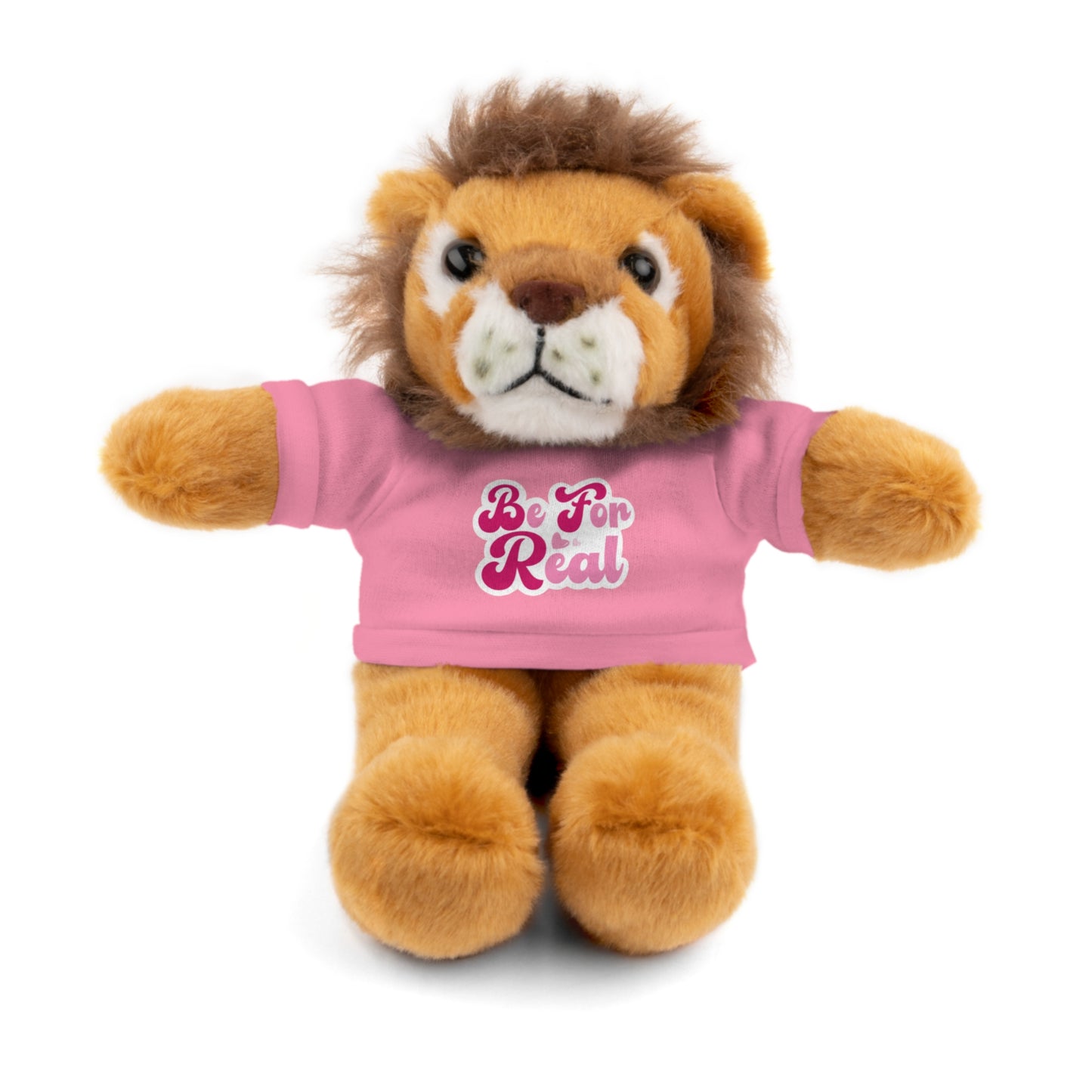 Be For Real Stuffed Animals with Tee