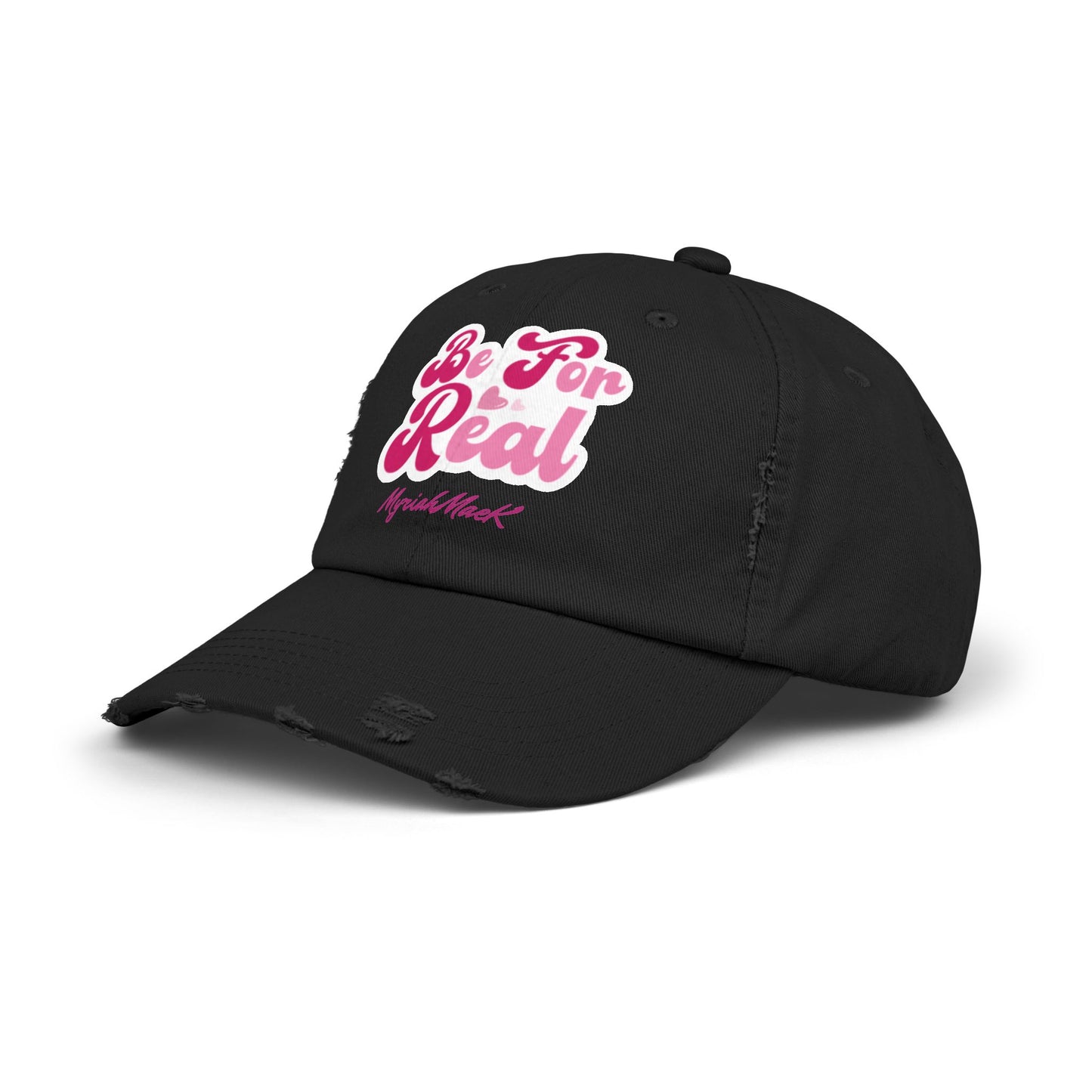 Be For Real Distressed Cap