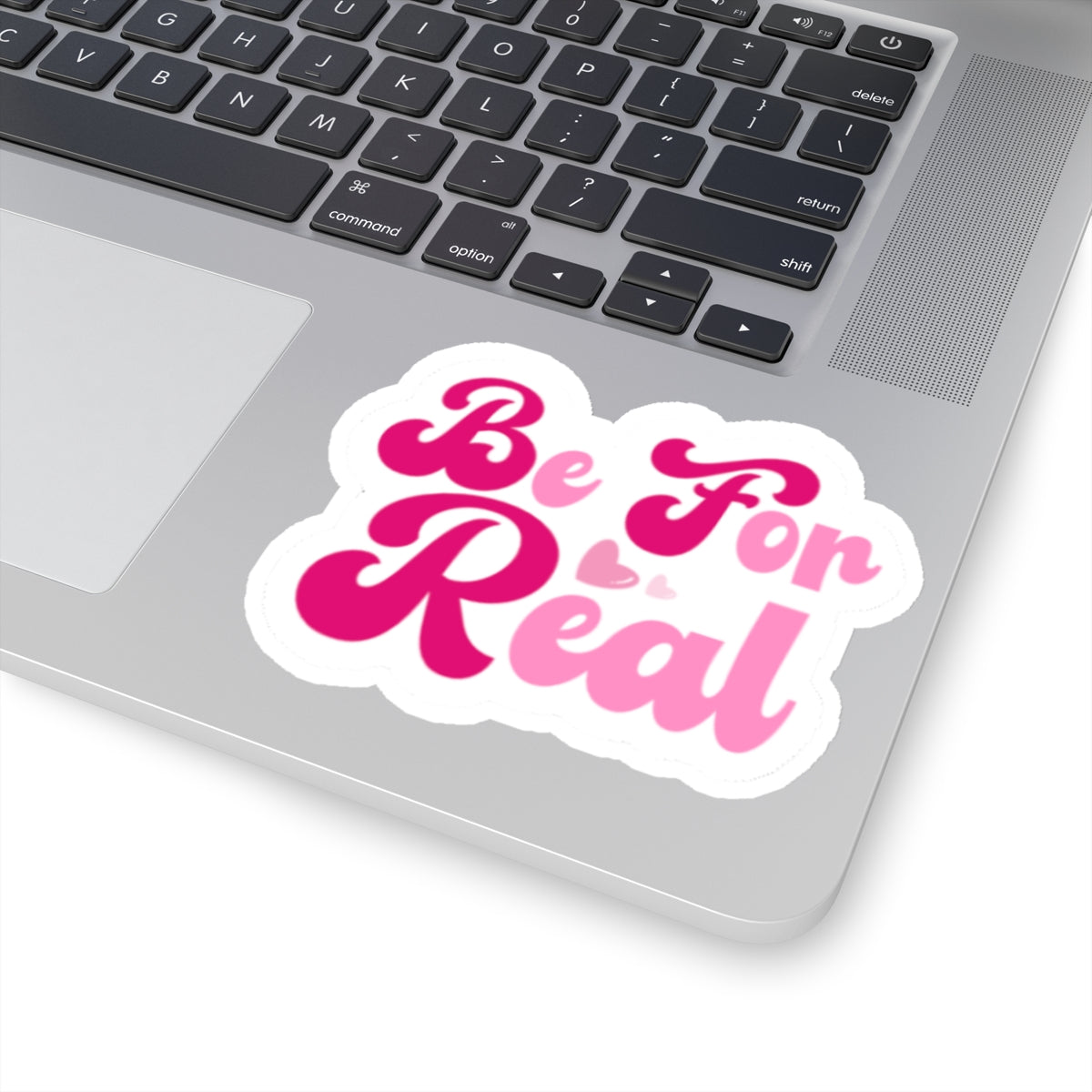 Be For Real Stickers