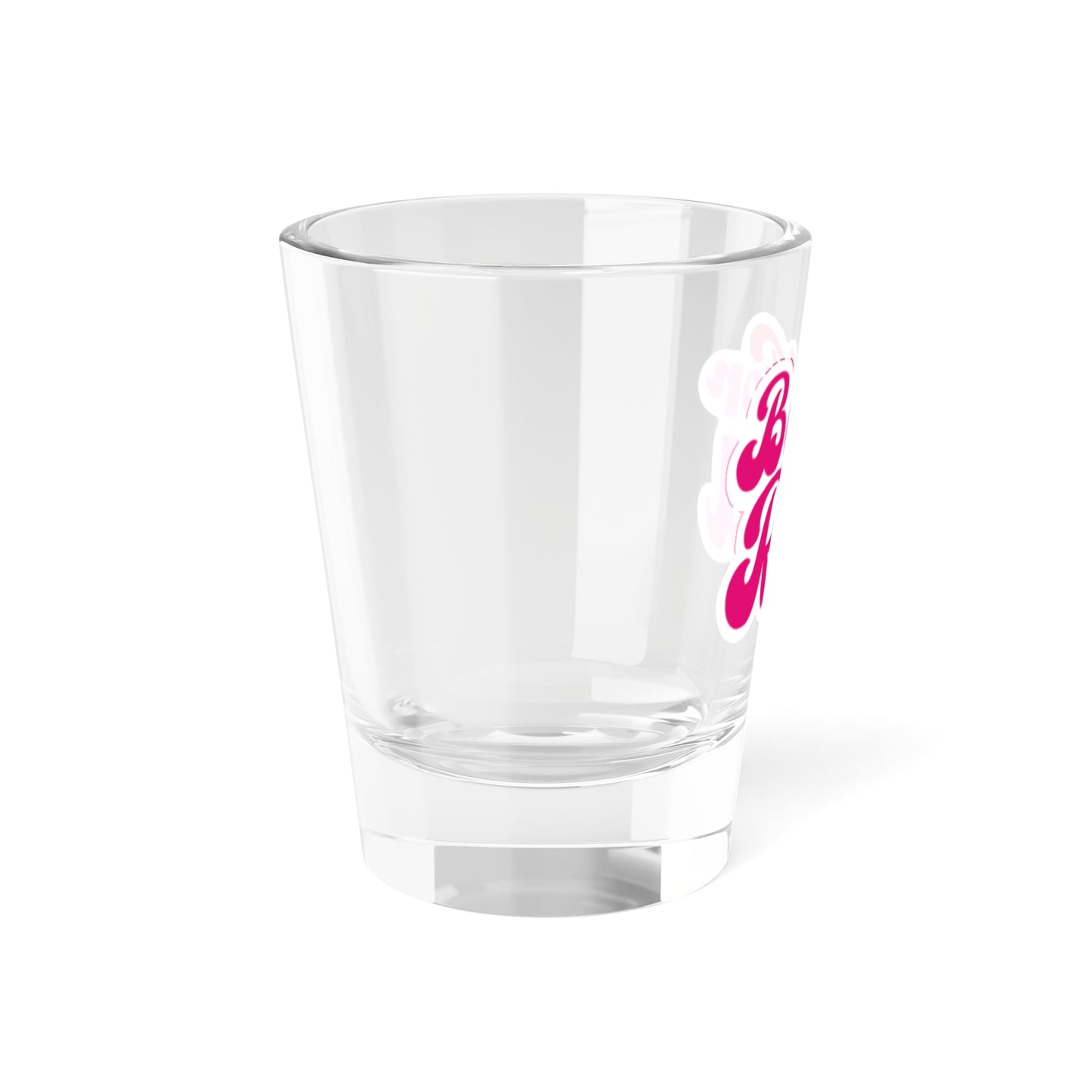 Be For Real Shot Glass, 1.5oz